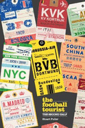 The Football Tourist: The Second Half