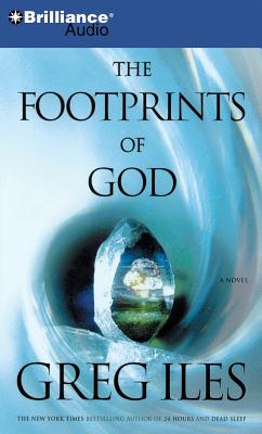 The Footprints of God - Iles, Greg, and Hill, Dick (Read by)