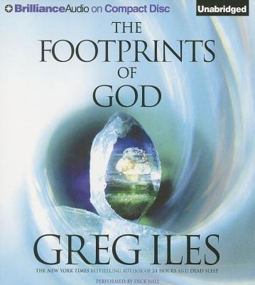 The Footprints of God - Iles, Greg, and Hill, Dick (Read by)