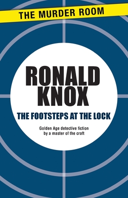 The Footsteps at the Lock - Knox, Ronald