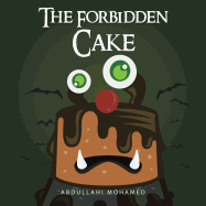 The Forbidden Cake