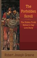 The Forbidden Scroll: The Hidden Truth Behind A Gay Love Story