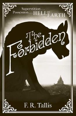 The Forbidden - Tallis, F. R.