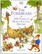 The Forebears: 1000 Years of Bearly Factual History