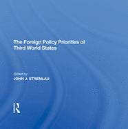 The Foreign Policy Priorities of Third World States