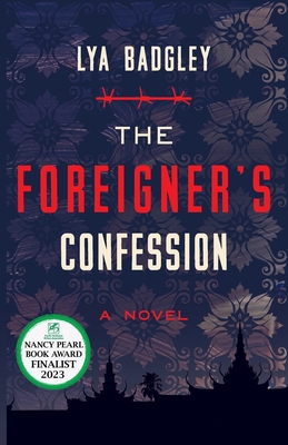 The Foreigner's Confession - Badgley, Lya