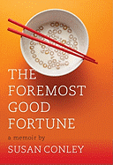 The Foremost Good Fortune