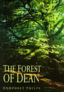 The Forest of Dean: A Personal View