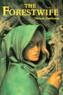 The Forestwife - Tomlinson, Theresa