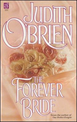 The Forever Bride - O'Brien, Judith