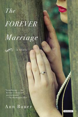 The Forever Marriage - Bauer, Ann