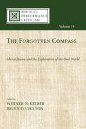 The Forgotten Compass: Marcel Jousse and the Exploration of the Oral World