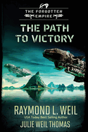 The Forgotten Empire: The Path to Victory: Book 7