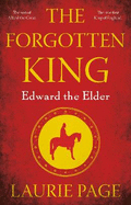 The Forgotten King: Edward the Elder