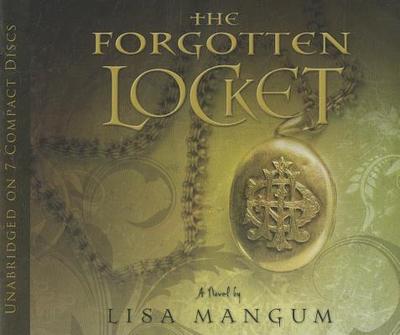 The Forgotten Locket - Mangum, Lisa (Read by)