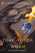 The Fork, the Witch, and the Worm: Tales from Alagasia Volume 1: Eragon
