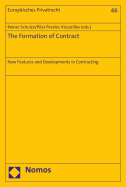 The Formation of Contract: New Features and Developments in Contracting