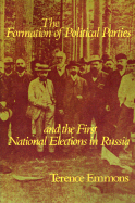 The Formation of Political Parties and the First National Elections in Russia