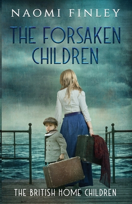 The Forsaken Children - Finley, Naomi