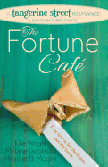 The Fortune Cafe: A Tangerine Street Romance