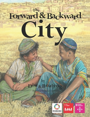 The Forward and Backward City - Future Generations, Voices of, and Boateng, Diwa