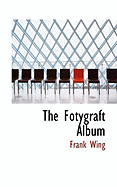 The Fotygraft Album