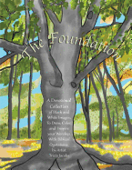 The Foundation: by Artist Tricia Jacobs: A Devotional Collection of Black and White Images; To Draw, Color, and Inspire your Worship. With Biblical Quotations.