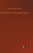 The Foundation of the Ottoman Empire