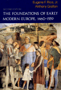 The Foundations of Early Modern Europe: 1460-1559