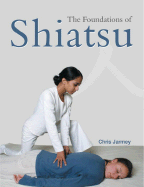 The Foundations of Shiatsu