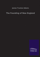 The Founding of New England