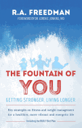 The Fountain of You: Getting Stronger. Living Longer.