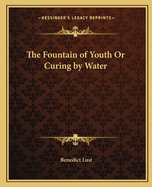 The Fountain of Youth or Curing by Water