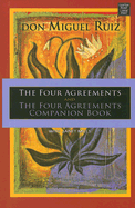 The Four Agreements and the Four Agreements Companion Book