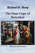 The Four Cups of Betrothal