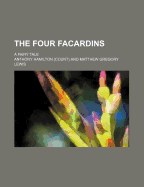 The Four Facardins: A Fairy Tale