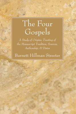 The Four Gospels - Streeter, Burnett Hillman