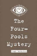 The Four-Pools Mystery