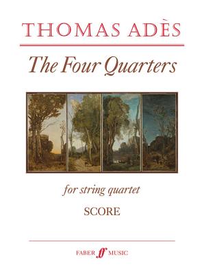 The Four Quarters: Score - Ads, Thomas (Composer)
