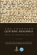 The Fourteen Quranic Readings: Impact on Theology and Law