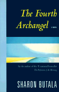 The Fourth Archangel - Butala, Sharon