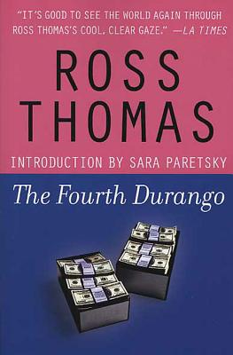 The Fourth Durango - Thomas, Ross, and Paretsky, Sara (Introduction by)