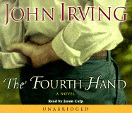 The Fourth Hand - Irving, John, and Culp, Jason (Read by)