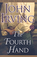 The Fourth Hand - Irving, John