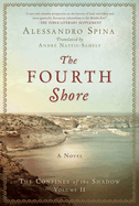 The Fourth Shore: The Confines of the Shadow Volume II