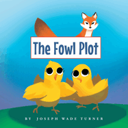 The Fowl Plot