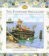 The Foxwood Smugglers - Paterson, Cynthia Brian