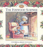 The Foxwood Surprise - Paterson, Cynthia Brian, and Paterson, Brian, Mr.