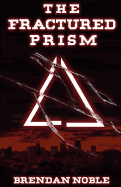 The Fractured Prism