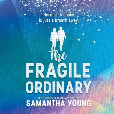 The Fragile Ordinary - Young, Samantha